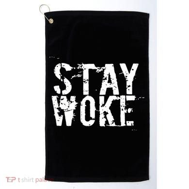 Stay Woke Golf Towel