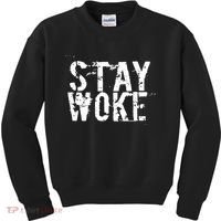 Stay Woke Kids Sweatshirt thumb 0