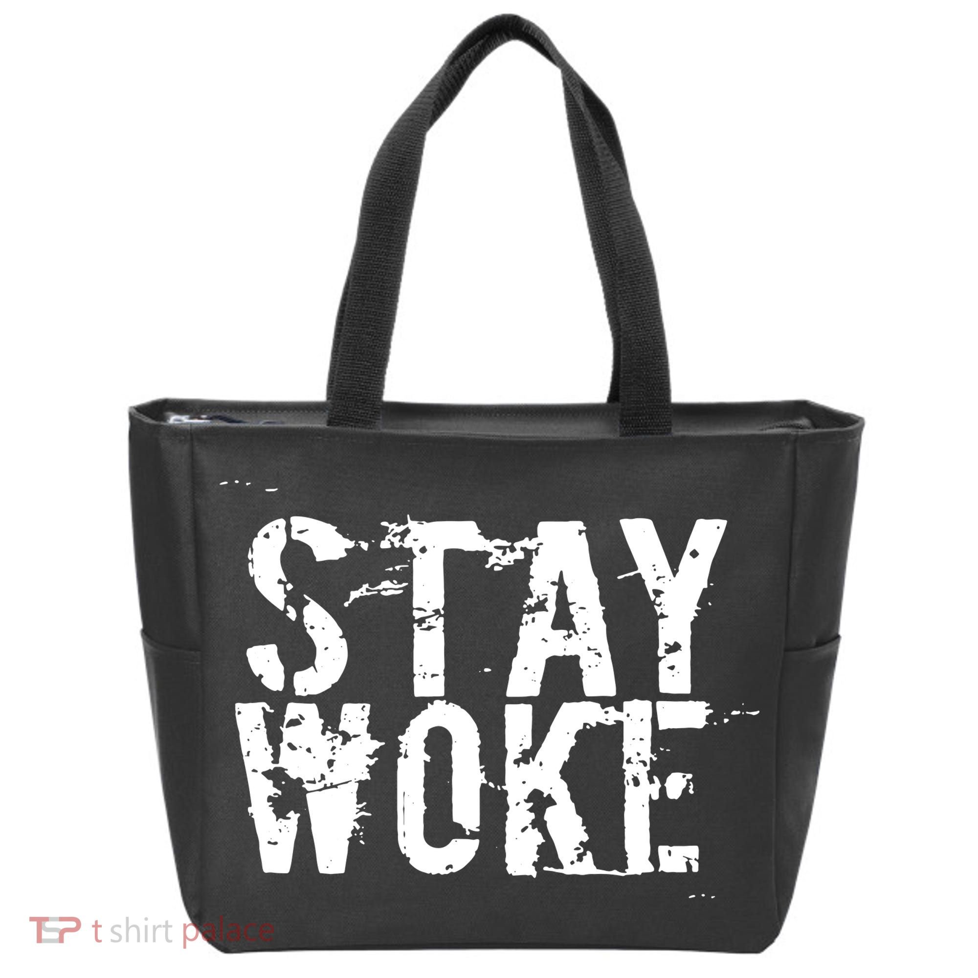 Stay Woke Tote Bag