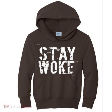Stay Woke Kids Hoodie