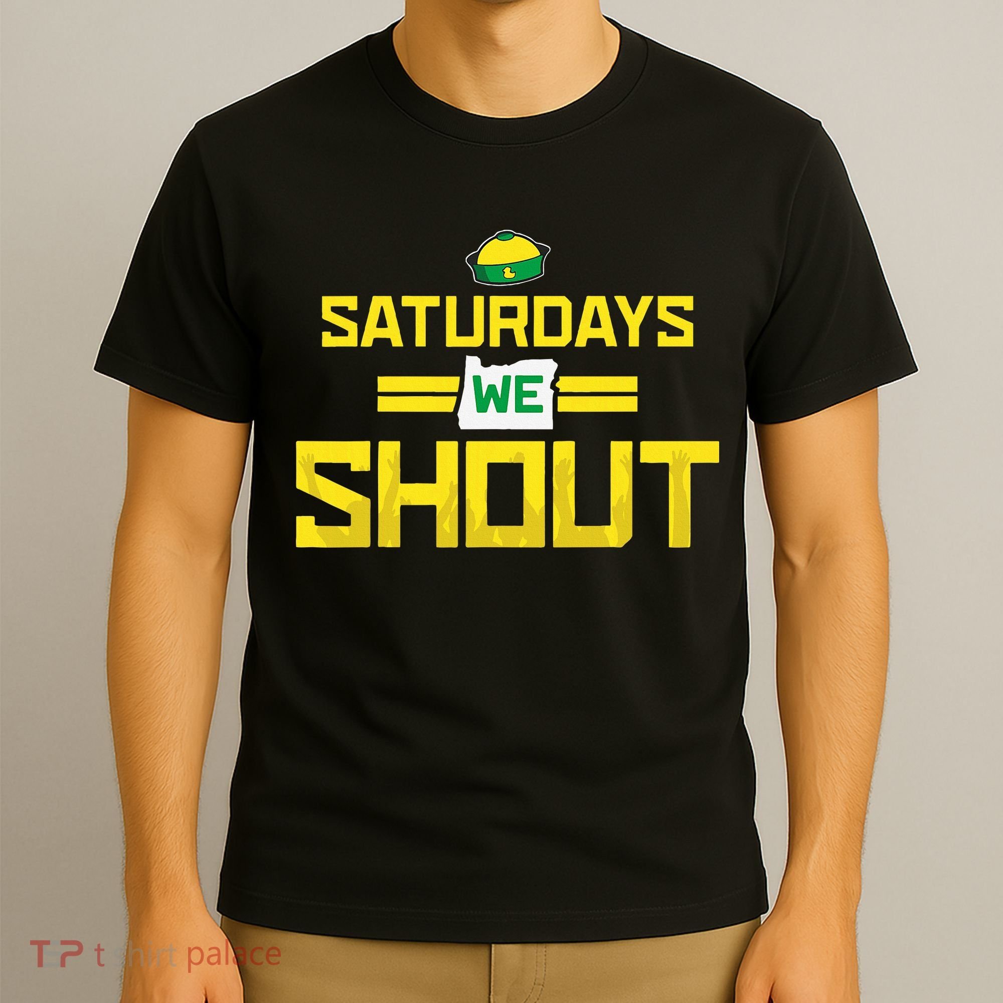 Saturdays We Shout For Oregon T-Shirt