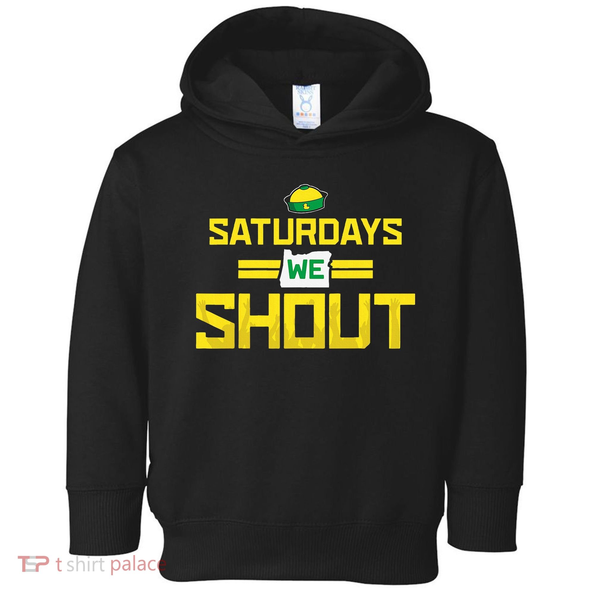 Saturdays We Shout For Oregon Toddler Hoodie