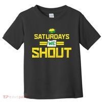Saturdays We Shout For Oregon Toddler T-Shirt thumb 0