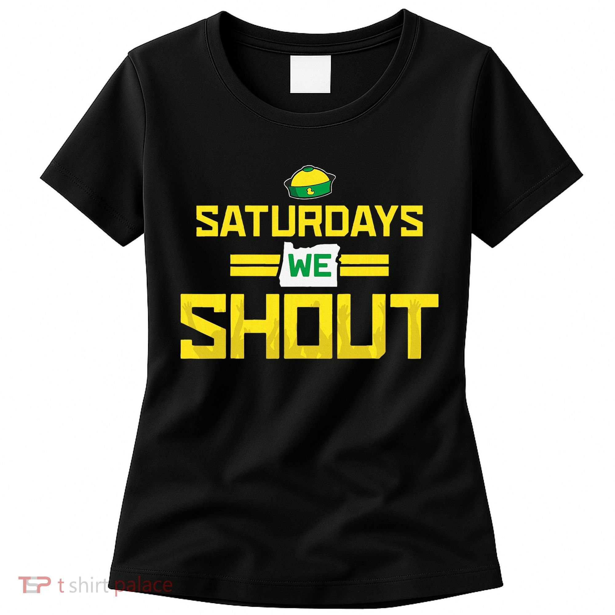 Saturdays We Shout For Oregon Women's T-Shirt
