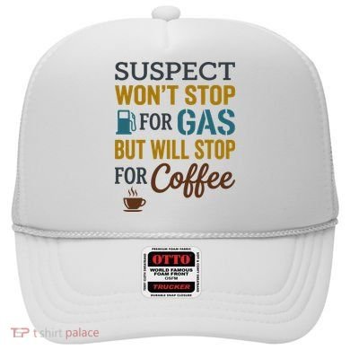 Suspect Won't Stop For Gas But Will Stop For Coffee Hat