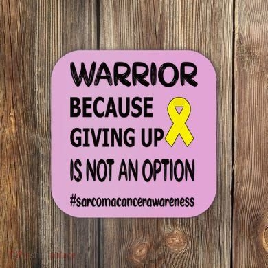 Sarcoma Warrior Sarcoma Cancer Survivor Gift Coaster