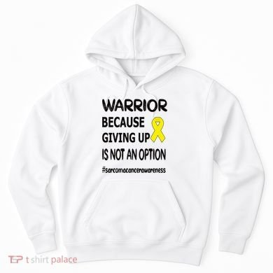 Sarcoma Warrior Sarcoma Cancer Survivor Gift Hoodie