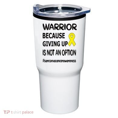 Sarcoma Warrior Sarcoma Cancer Survivor Gift Tumbler