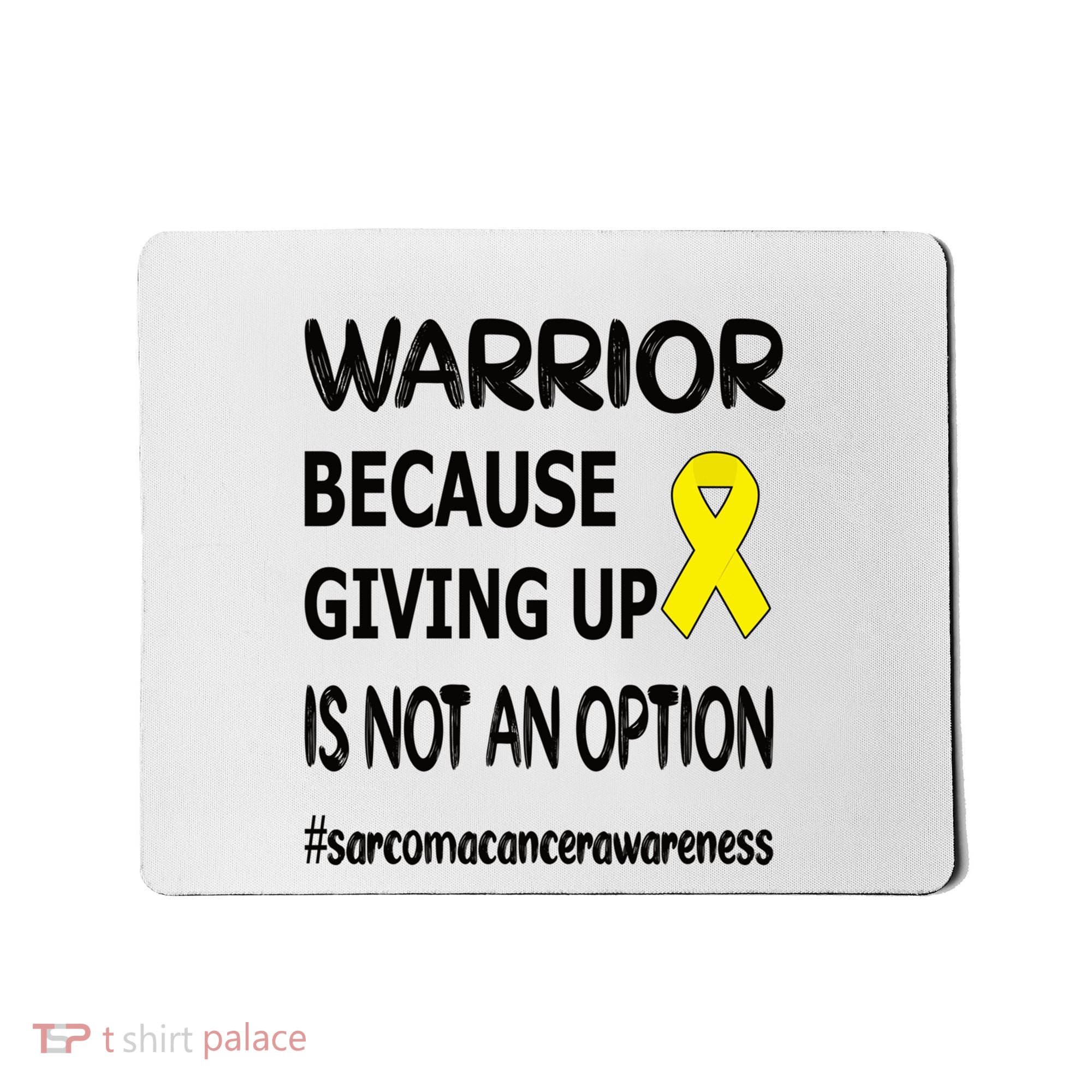 Sarcoma Warrior Sarcoma Cancer Survivor Gift Mousepad