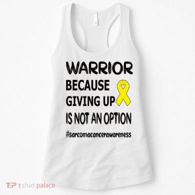 Sarcoma Warrior Sarcoma Cancer Survivor Gift Women's Tank Top
