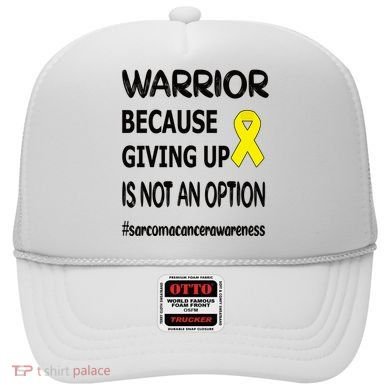 Sarcoma Warrior Sarcoma Cancer Survivor Gift Hat