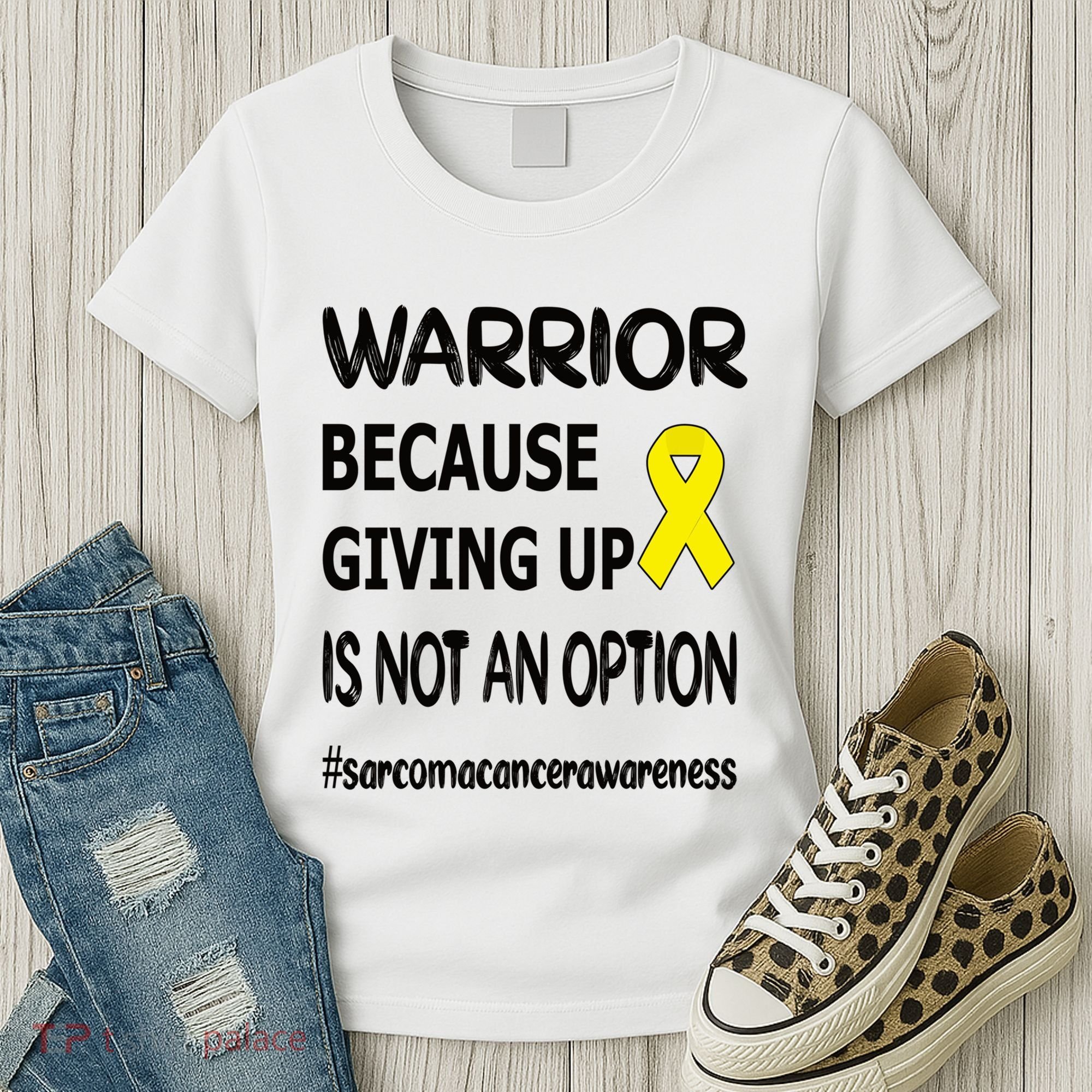 Sarcoma Warrior Sarcoma Cancer Survivor Gift Women's T-Shirt