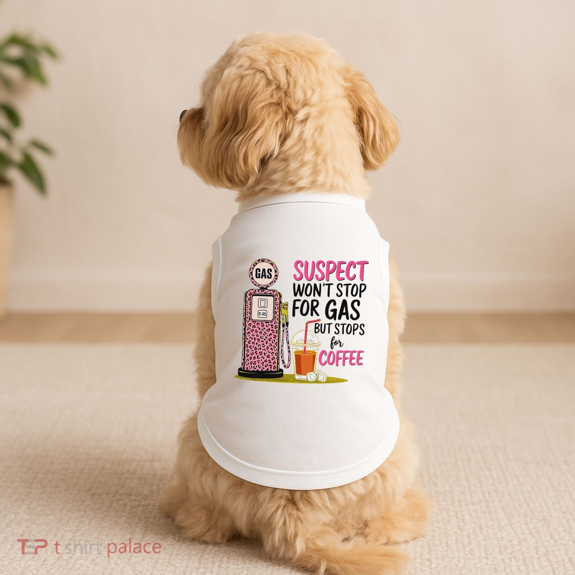 Suspect WonT Stop For Gas But Stops For Coffee Doggie Tank
