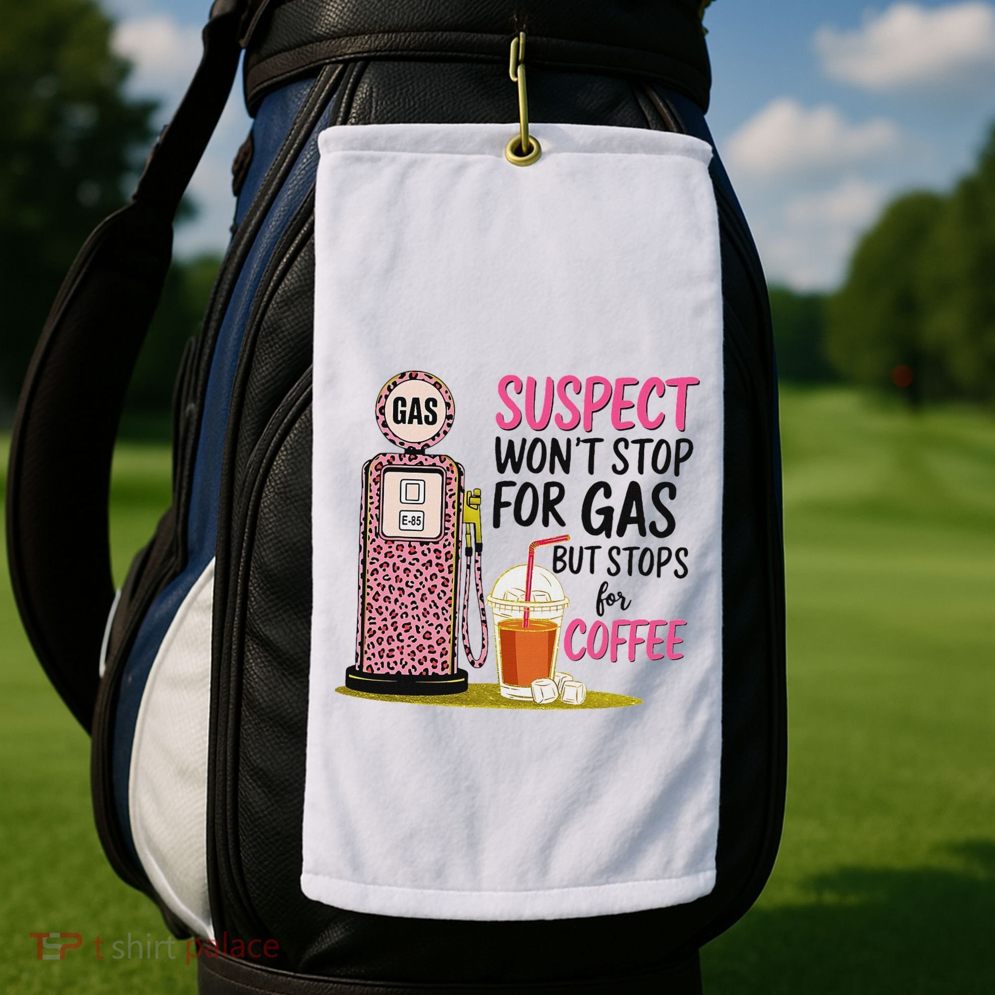 Suspect WonT Stop For Gas But Stops For Coffee Golf Towel