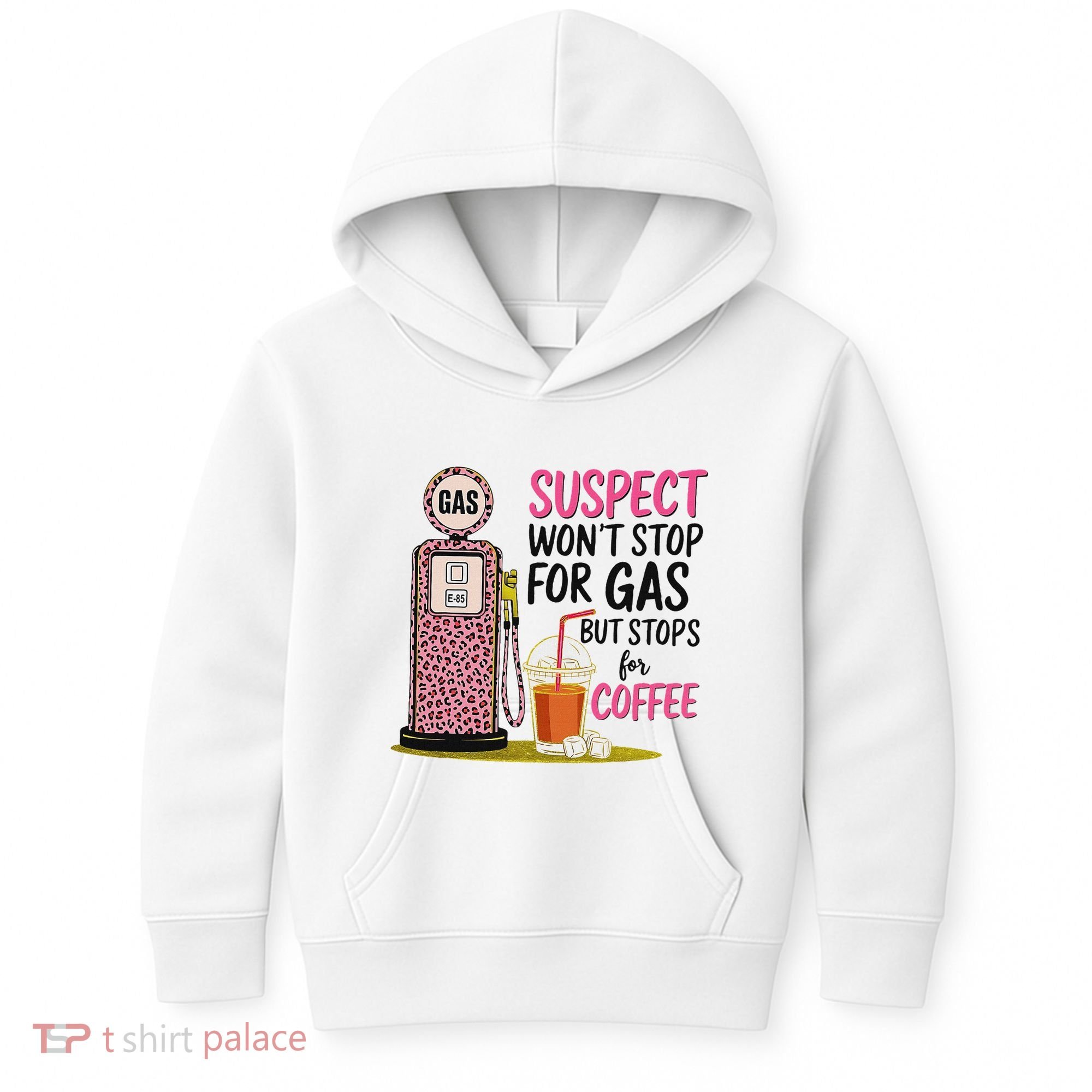 Suspect WonT Stop For Gas But Stops For Coffee Kids Hoodie