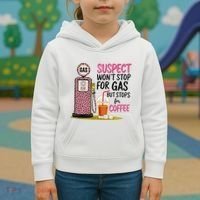 Suspect WonT Stop For Gas But Stops For Coffee Kids Hoodie thumb 3