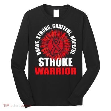 Stroke Warrior  Stroke Survivor Red Awareness Ribbon Long Sleeve Shirt
