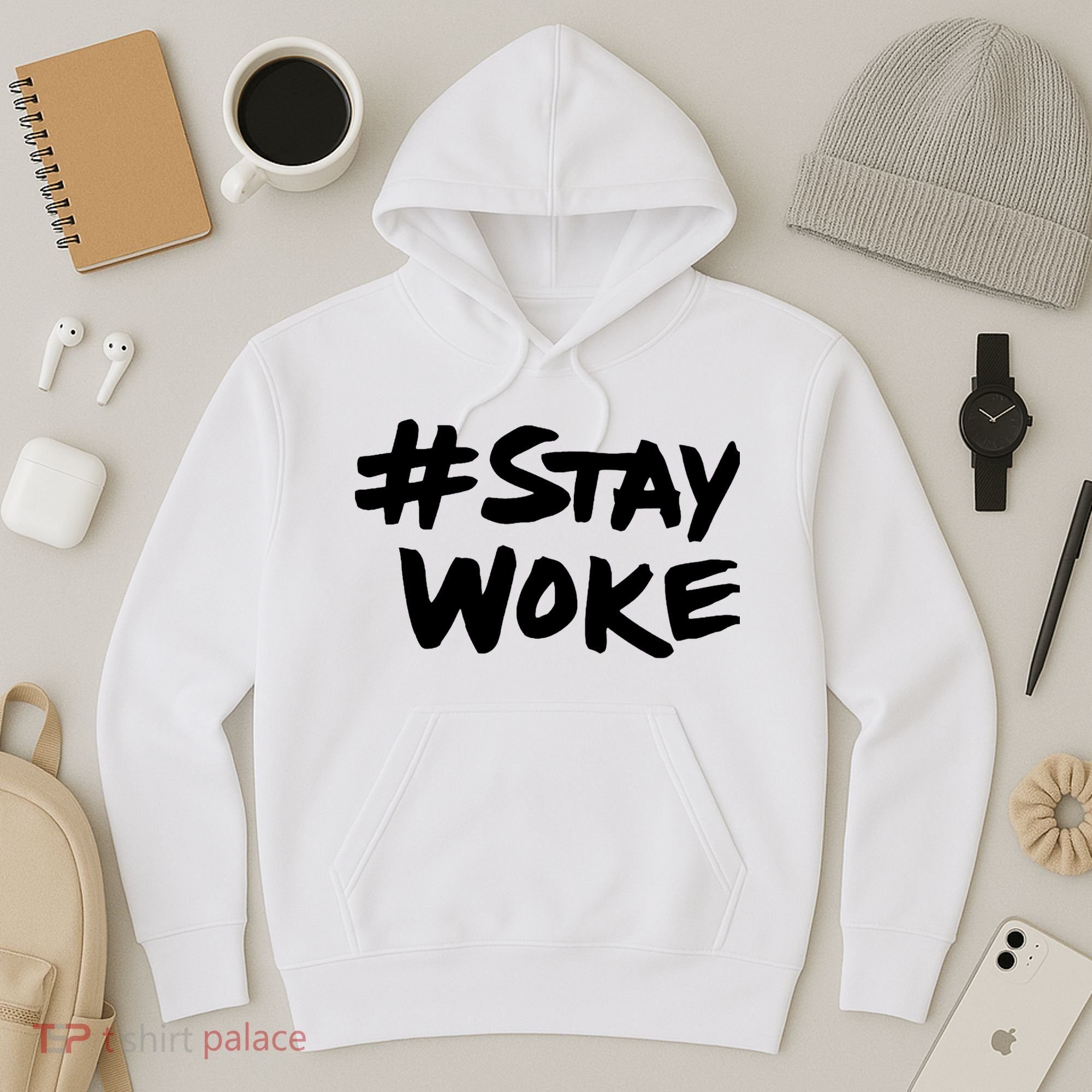 Stay Woke Shirt Stay Woke Hoodie