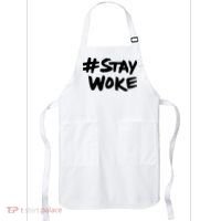 Stay Woke Shirt Stay Woke Apron thumb 0