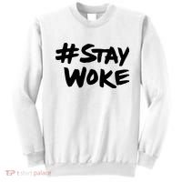 Stay Woke Shirt Stay Woke Sweatshirt thumb 0