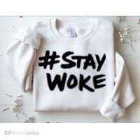 Stay Woke Shirt Stay Woke Sweatshirt thumb 2