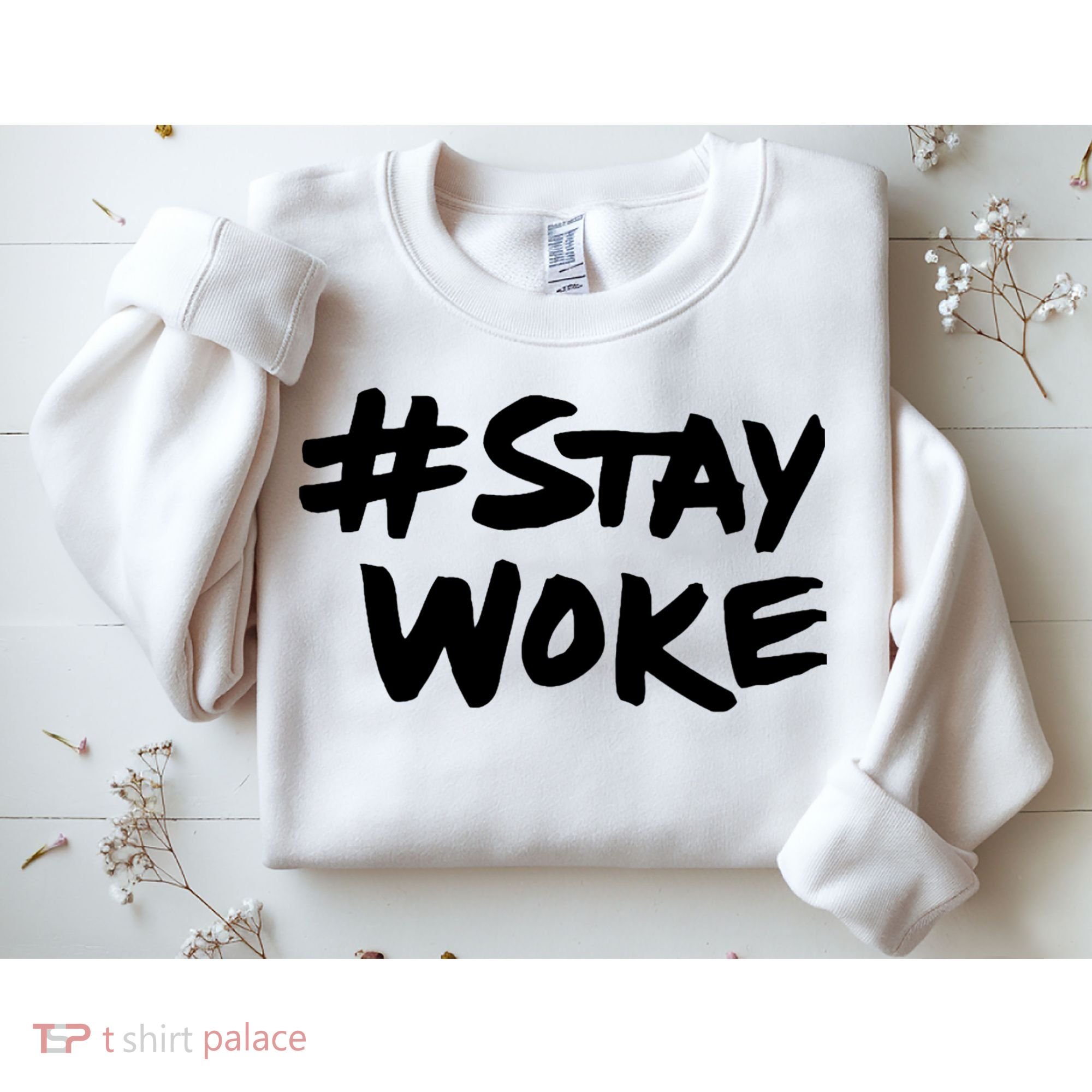 Stay Woke Shirt Stay Woke Sweatshirt