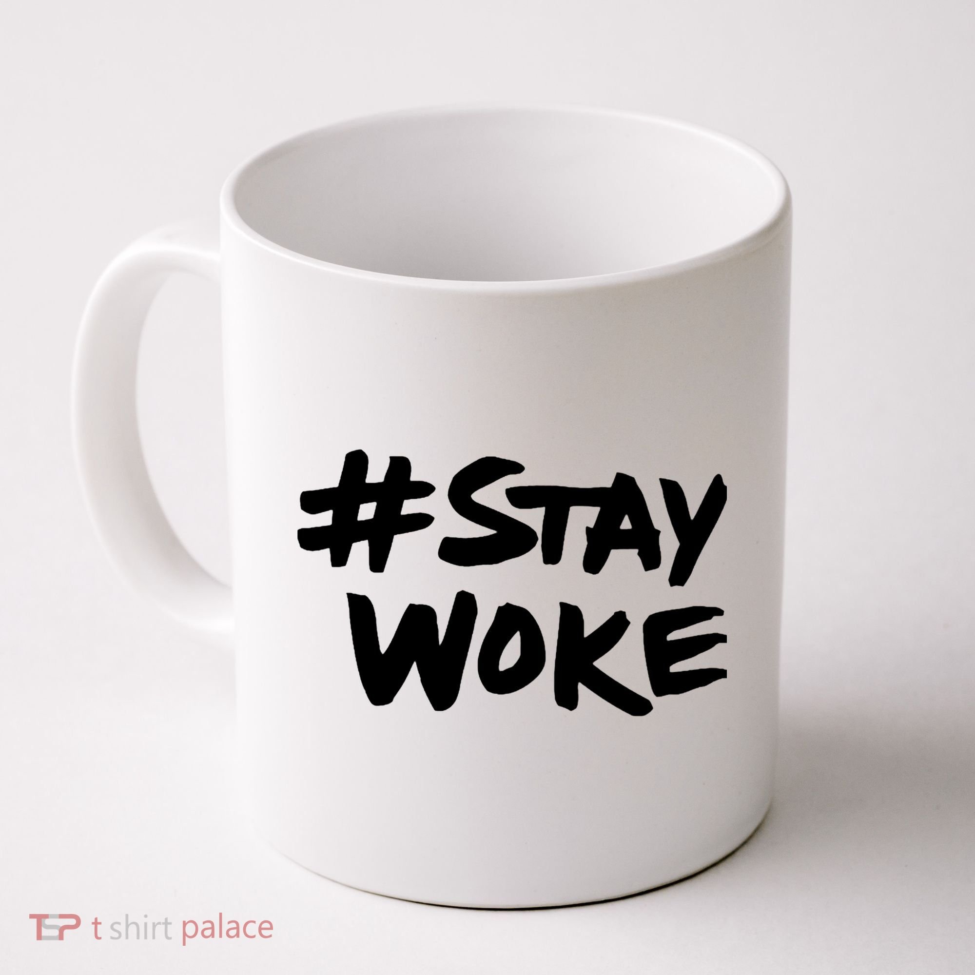 Stay Woke Shirt Stay Woke Coffee Mug