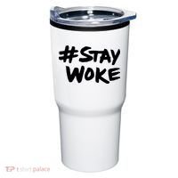 Stay Woke Shirt Stay Woke Tumbler thumb 0