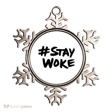 Stay Woke Shirt Stay Woke Ornament