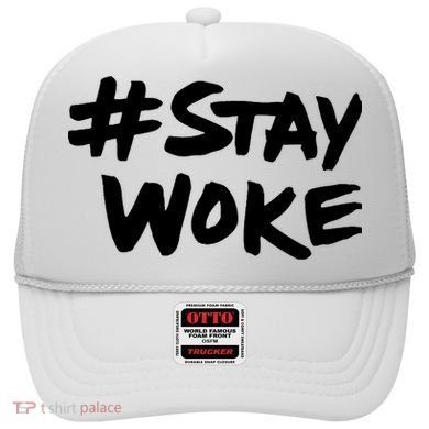 Stay Woke Shirt Stay Woke Hat