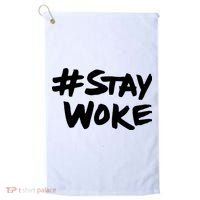 Stay Woke Shirt Stay Woke Golf Towel thumb 0