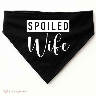 Spoiled Wife USA-Made Doggie Bandana