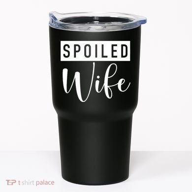 Spoiled Wife Tumbler