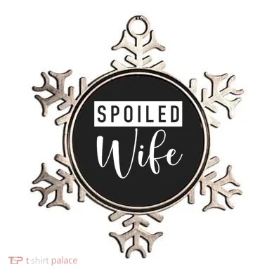 Spoiled Wife Ornament