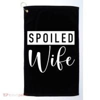 Spoiled Wife Golf Towel thumb 0