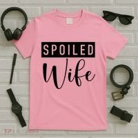 Spoiled Wife T-Shirt thumb 5