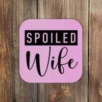 Spoiled Wife Coaster thumb 0