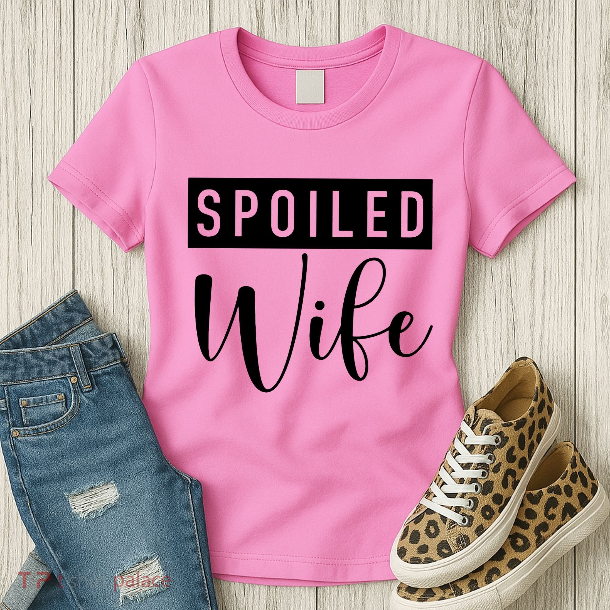 Spoiled Wife Women's T-Shirt