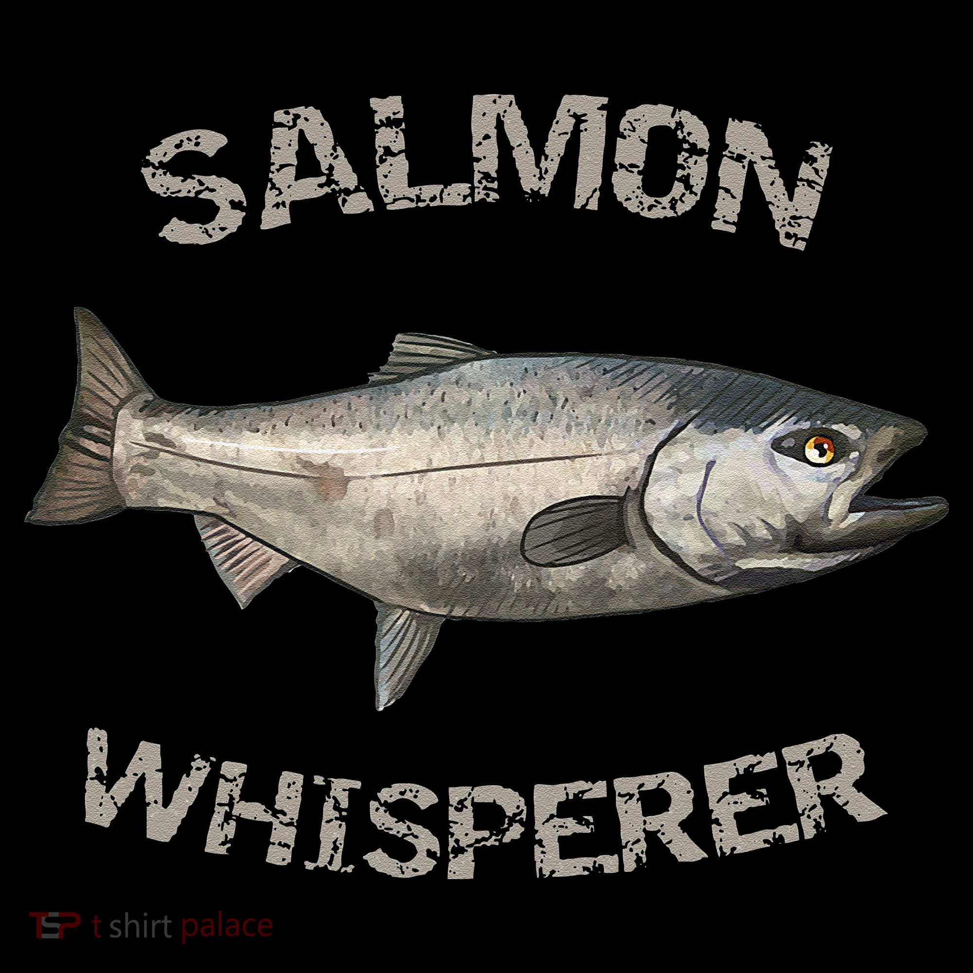 Salmon Whisperer Salmon Fishing T-Shirt