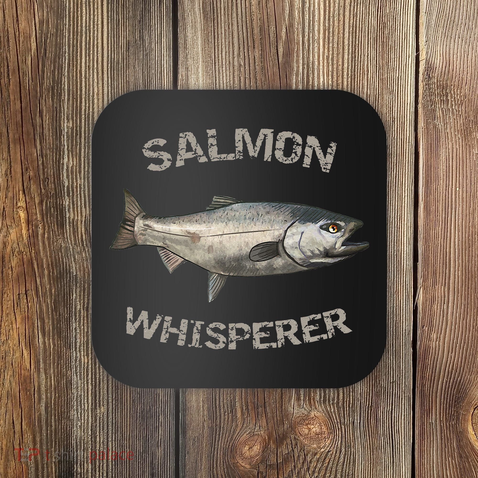 Salmon Whisperer Salmon Fishing Coaster