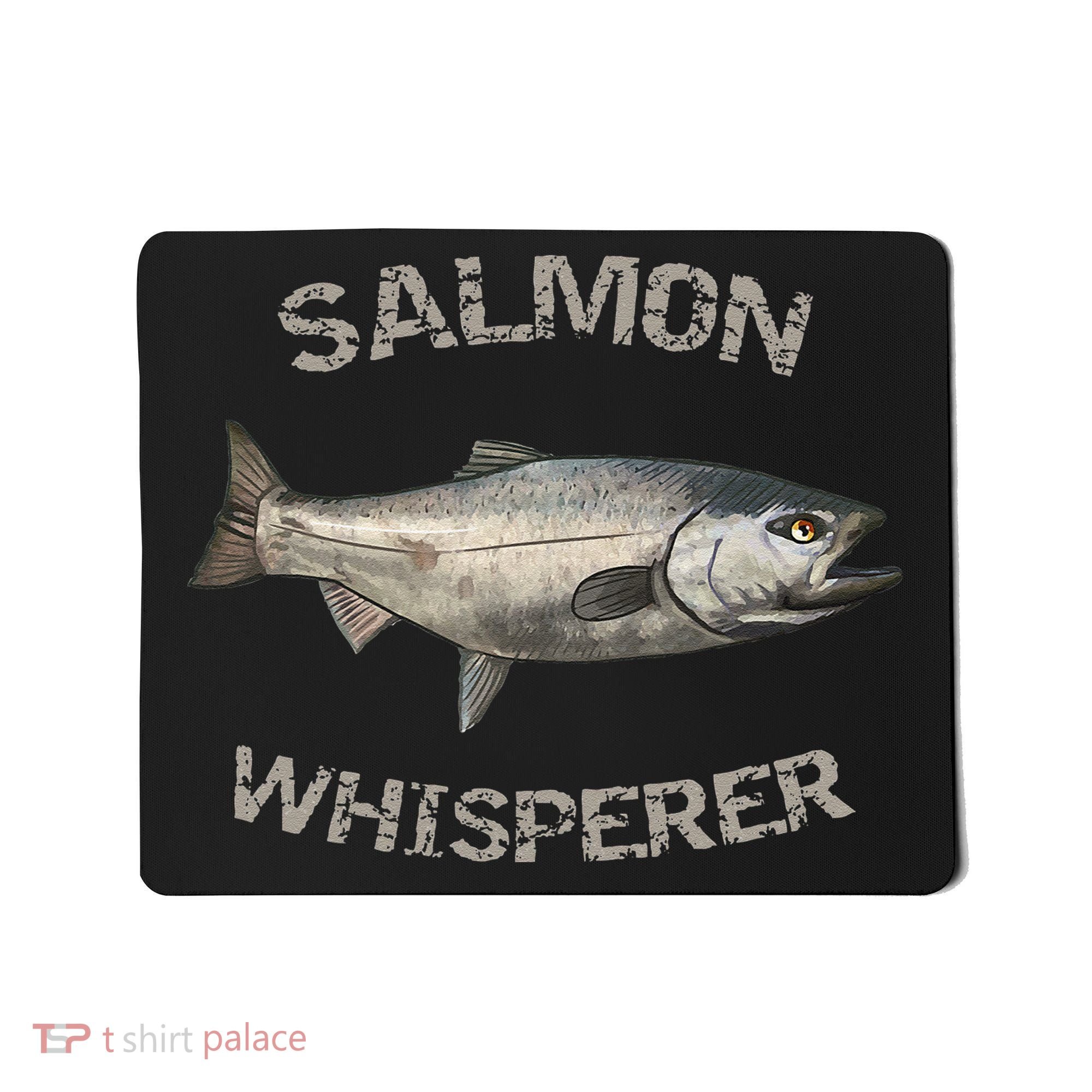 Salmon Whisperer Salmon Fishing Mousepad