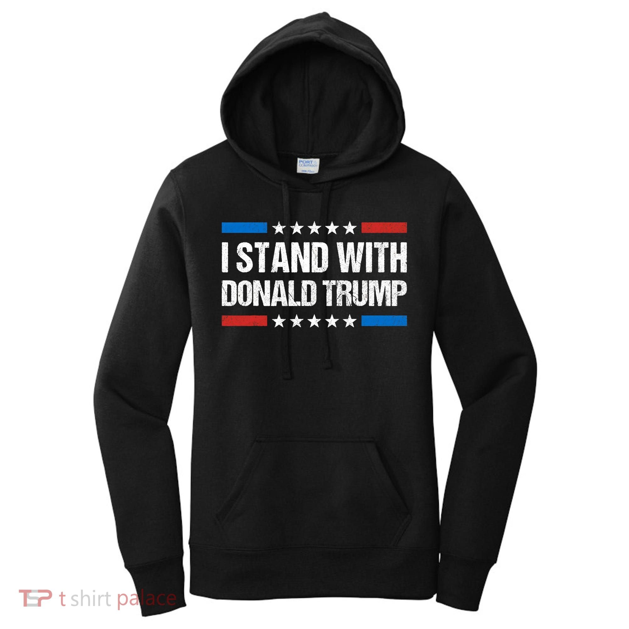 Stand With Trump Support Our President Donald Trump, Trump Indicted Women's Hoodie