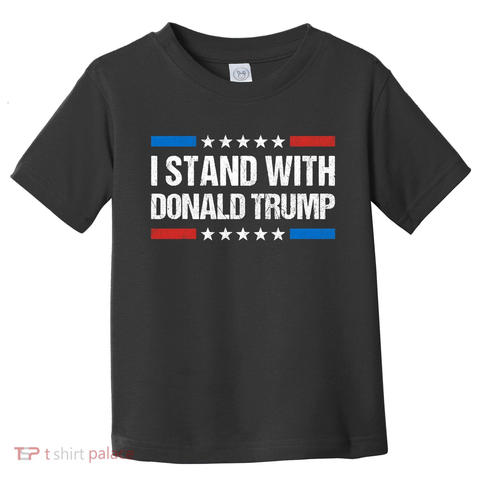 Stand With Trump Support Our President Donald Trump, Trump Indicted Toddler T-Shirt