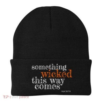 Something Wicked This Way Comes Shakespeare Halloween Meaningful Gift Beanie