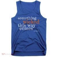 Something Wicked This Way Comes Shakespeare Halloween Meaningful Gift Tank Top thumb 0