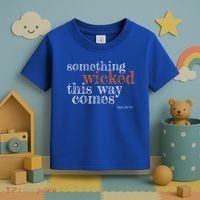 Something Wicked This Way Comes Shakespeare Halloween Meaningful Gift Toddler T-Shirt thumb 3