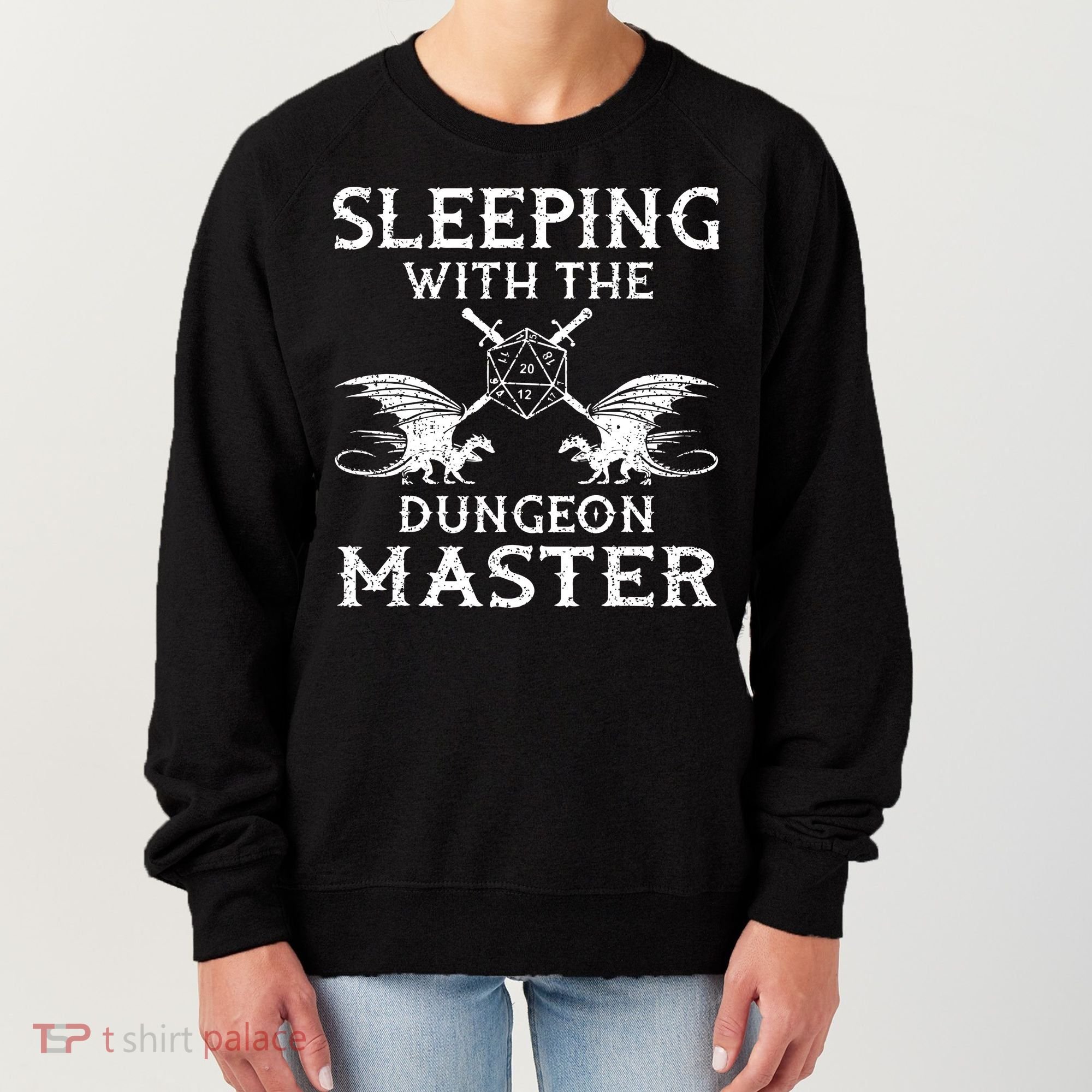 Sleeping With The Dungeon Dragons Master Funny Gamer RPG Women's Sweatshirt