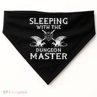Sleeping With The Dungeon Dragons Master Funny Gamer RPG USA-Made Doggie Bandana thumb 0