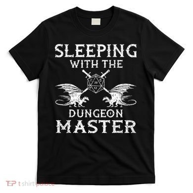 Sleeping With The Dungeon Dragons Master Funny Gamer RPG T-Shirt