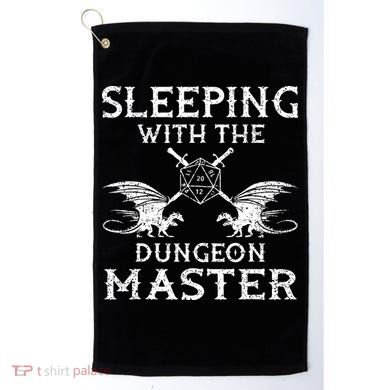 Sleeping With The Dungeon Dragons Master Funny Gamer RPG Golf Towel